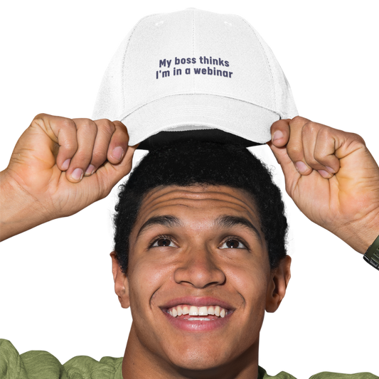 My Boss Thinks I'm in a Webinar - Golf Cap by The Witty Golfer