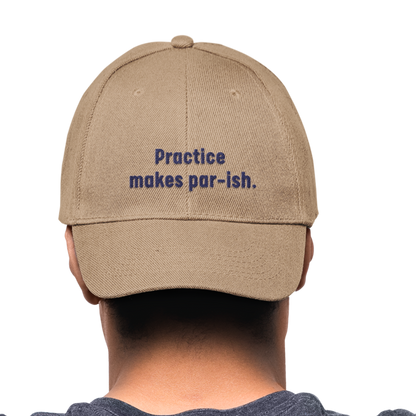 Practice Makes Par-ish - Golf Cap by The Witty Golfer