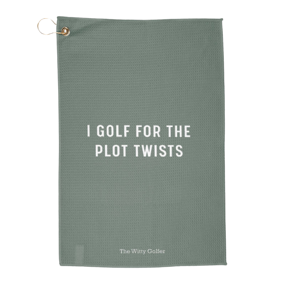 I Golf For The Plot Twist - Golf Towel by The Witty Golfer