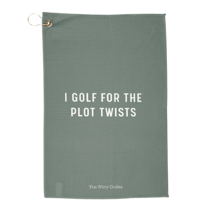 I Golf For The Plot Twist - Golf Towel by The Witty Golfer