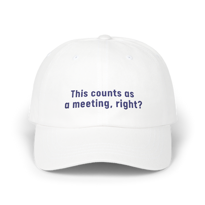 This Counts as a Meeting, Right? - Golf Cap by The Witty Golfer