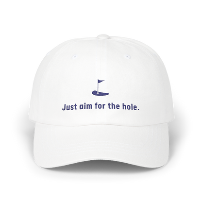 Just Aim For The Hole - Golf Cap by The Witty Golfer