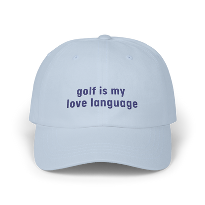Golf is My Love Language - Golfer Cap by The Witty Golfer