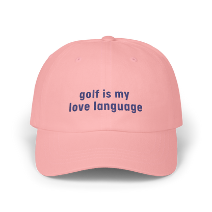 Golf is My Love Language - Golfer Cap by The Witty Golfer