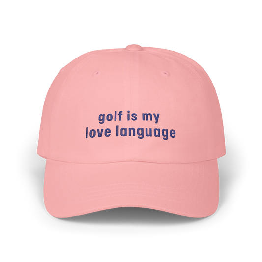 Golf is My Love Language - Golfer Cap by The Witty Golfer