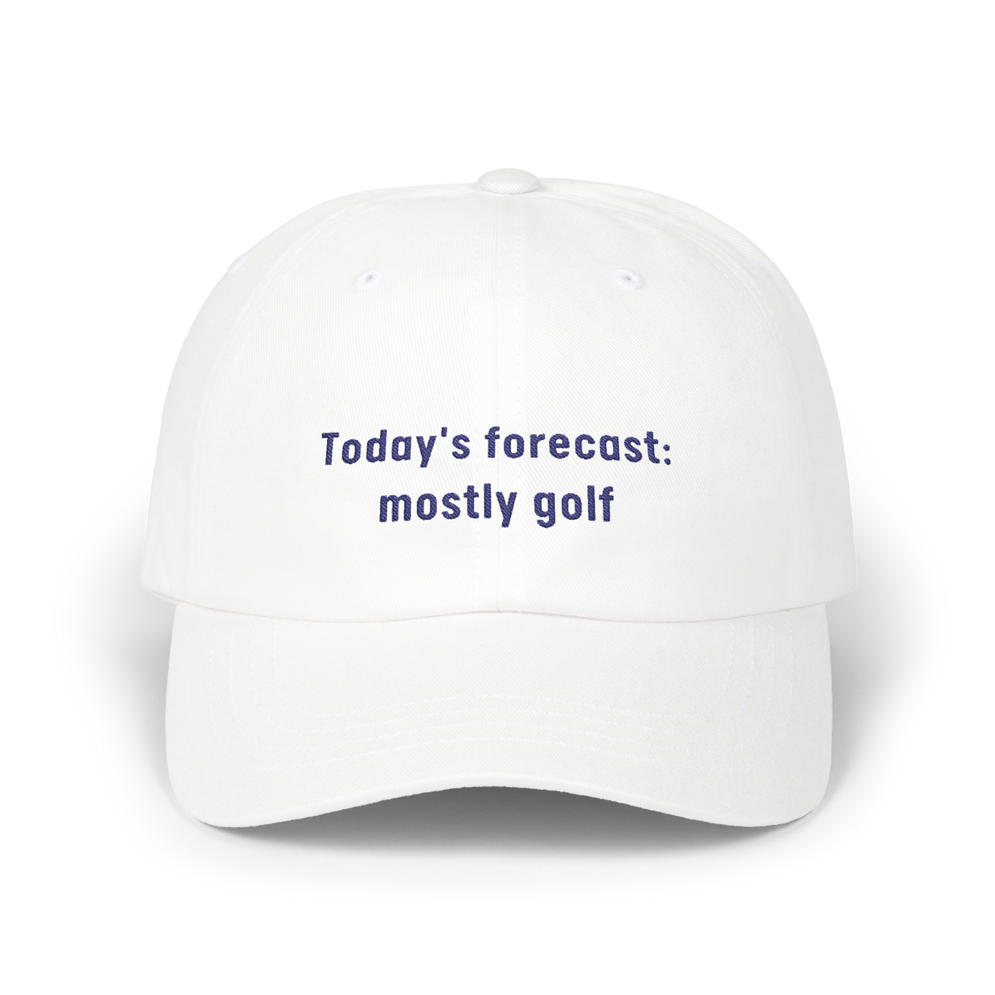 Today's Forecast: Mostly Golf - Golf Cap by The Witty Golfer