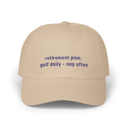 Retirement Plan: Golf Daily, Nap Often - Golf Cap by The Witty Golfer