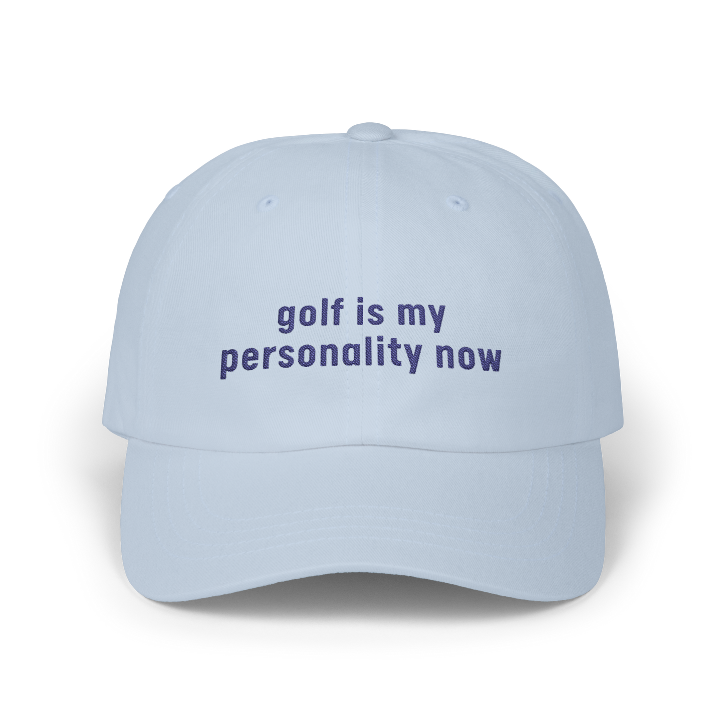 Golf is My Personality Now - Golf Cap by The Witty Golfer