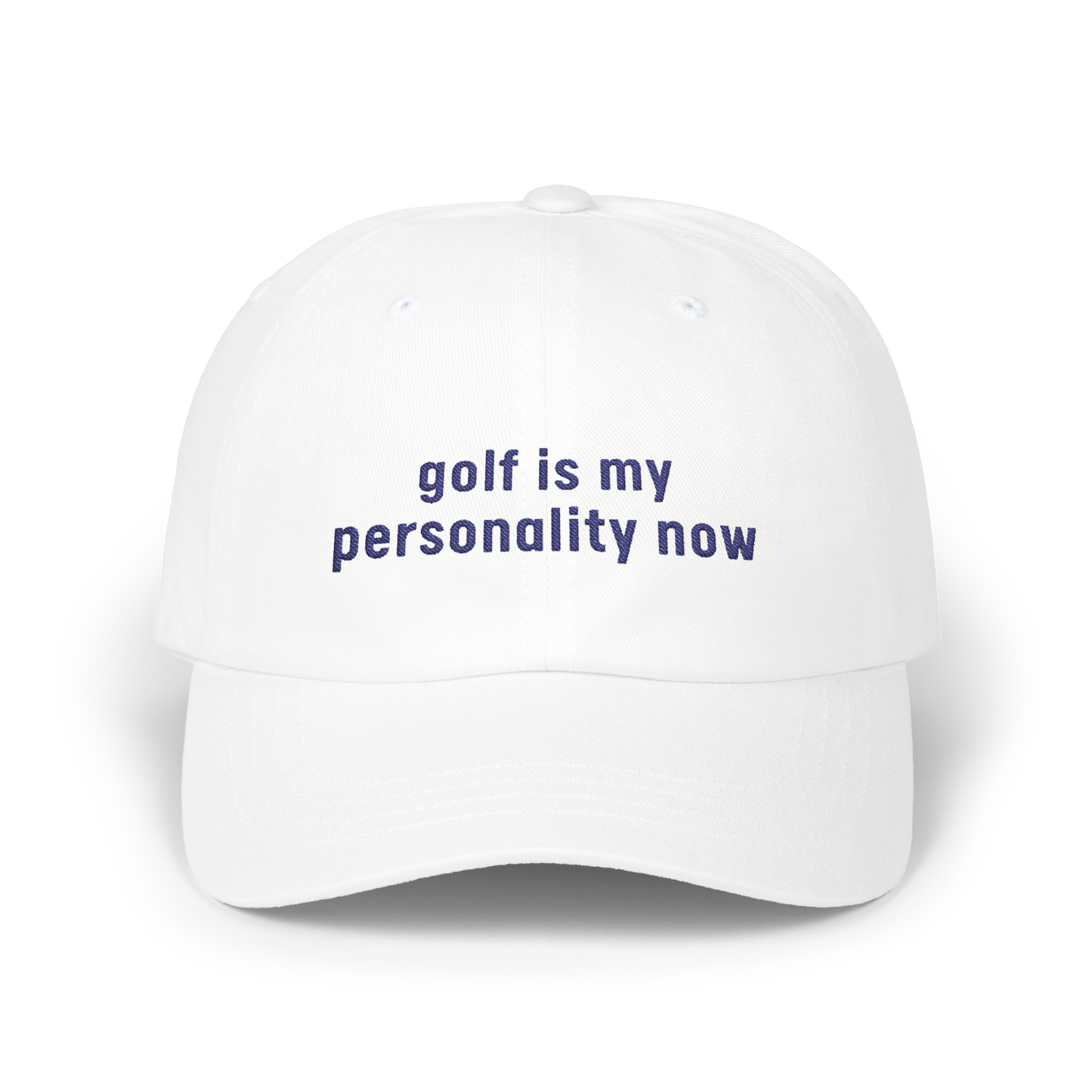 Golf is My Personality Now - Golf Cap by The Witty Golfer