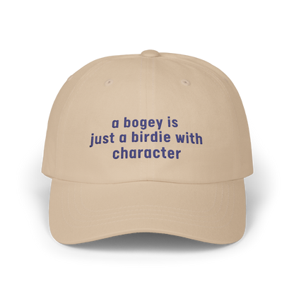 A Bogey is Just a Birdie With Character - Golf Cap by The Witty Golfer